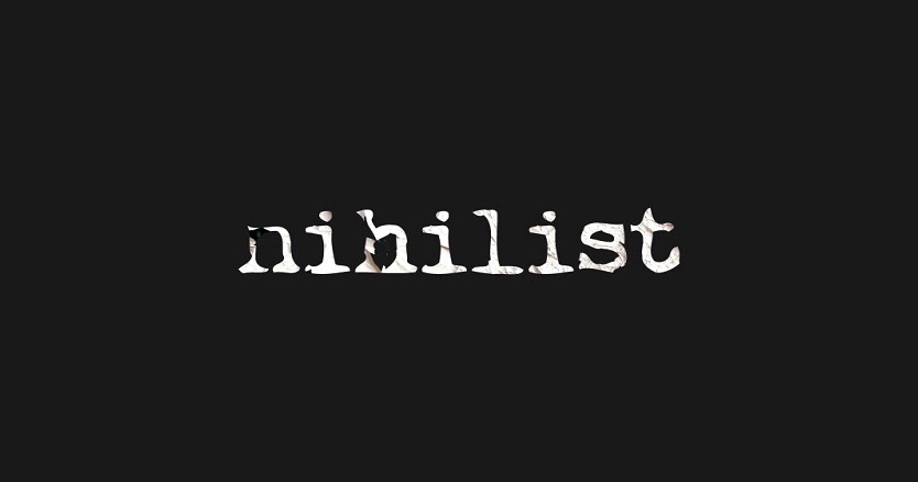 nihilist nedir?